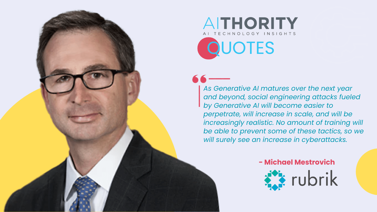 AiThority Interview with Michael Mestrovich, CISO at Rubrik